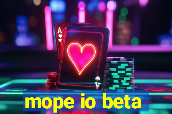 mope io beta